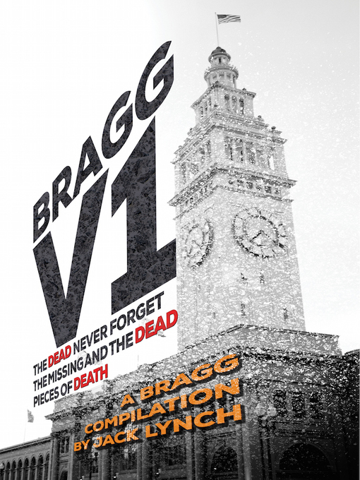 Title details for Bragg V1 by Jack Lynch - Available